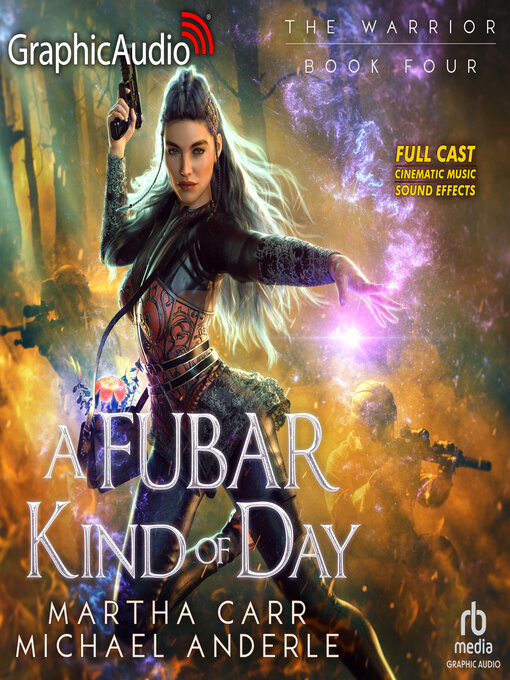 Title details for A FUBAR Kind of Day [Dramatized Adaptation] by Martha Carr - Available